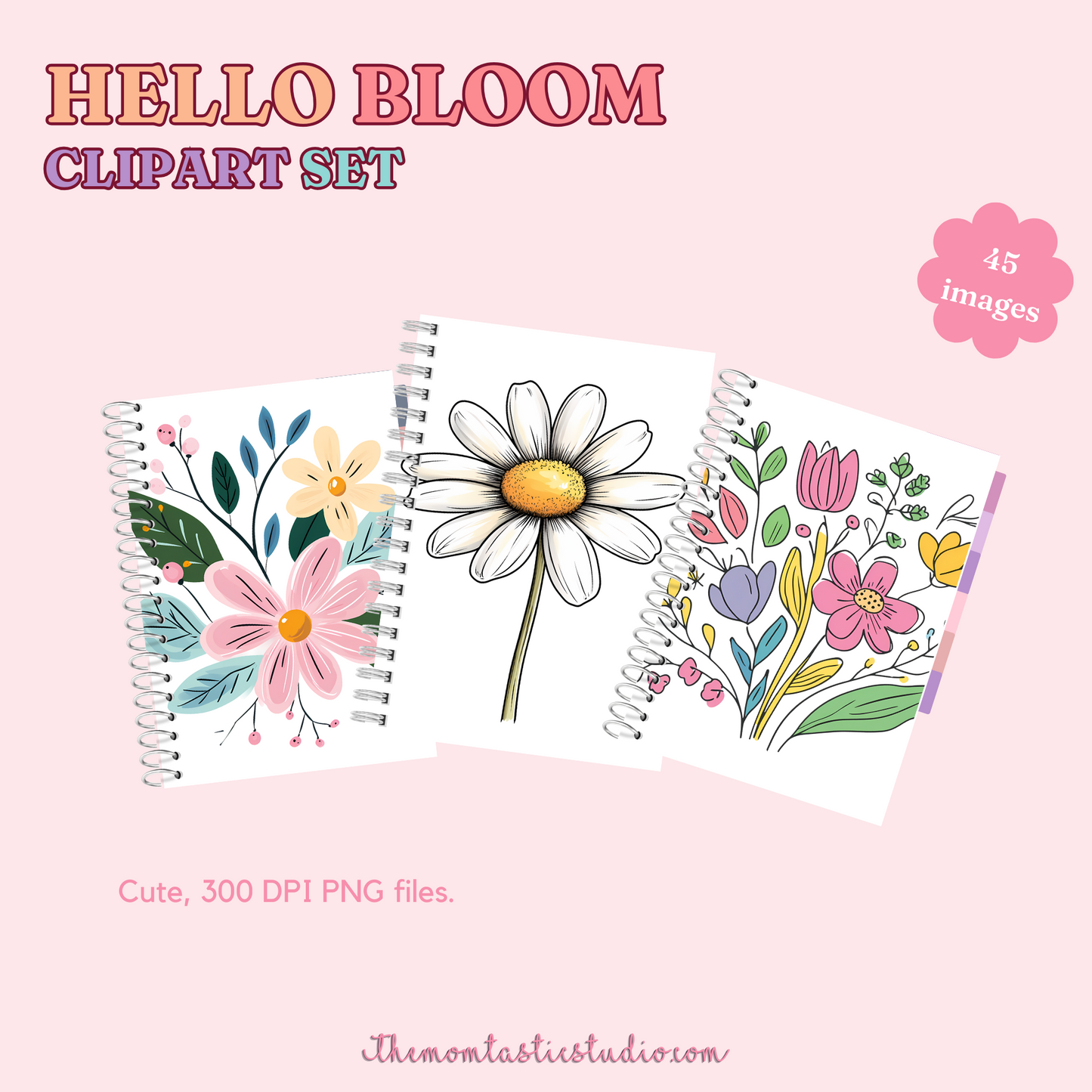 Hello Bloom Clipart Set – Instant Download – 300 DPI - Commercial Use (Transparent PNG)