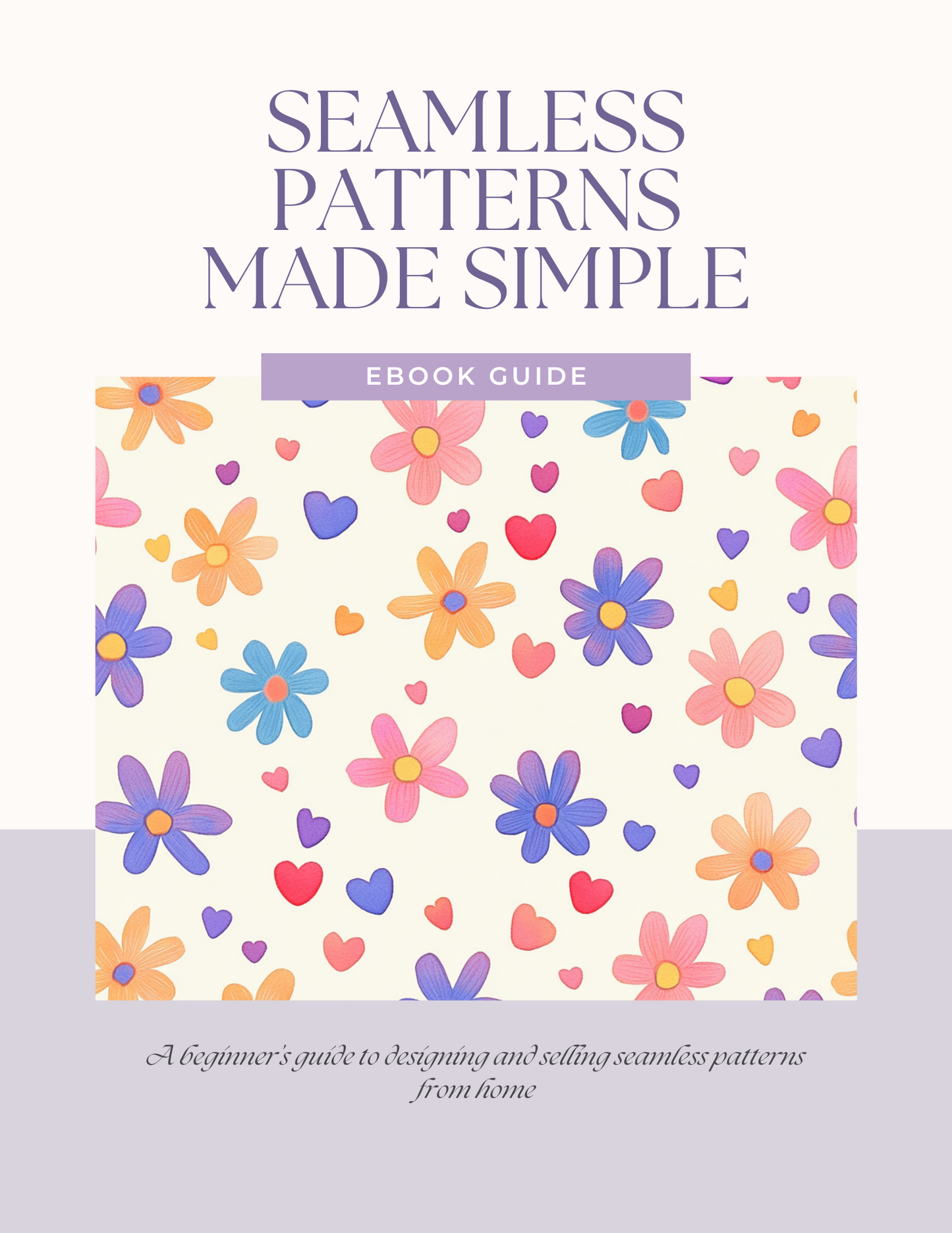 Seamless Patterns Made Simple (E-Book)