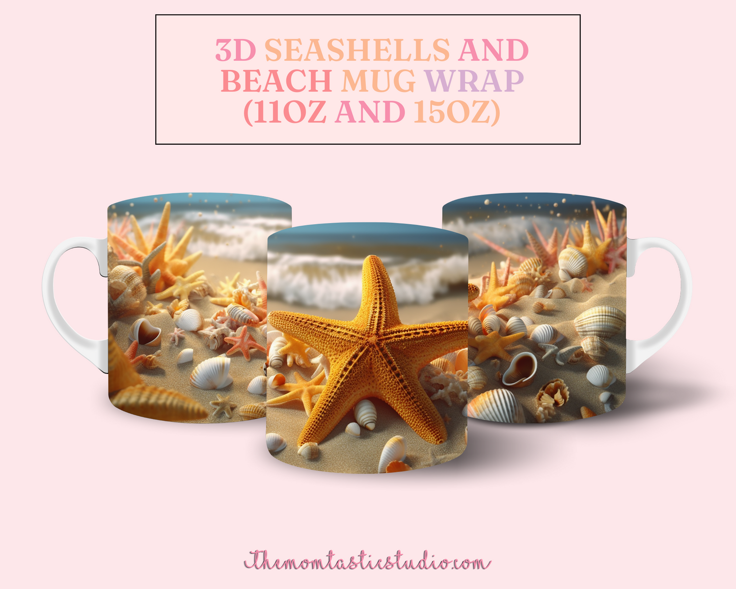 3D Seashells and Beach Mug Wrap (11OZ and 15OZ) - Commercial Use, 8 Designs, Beach Mug, Seashells Mug, Sublimation Wrap