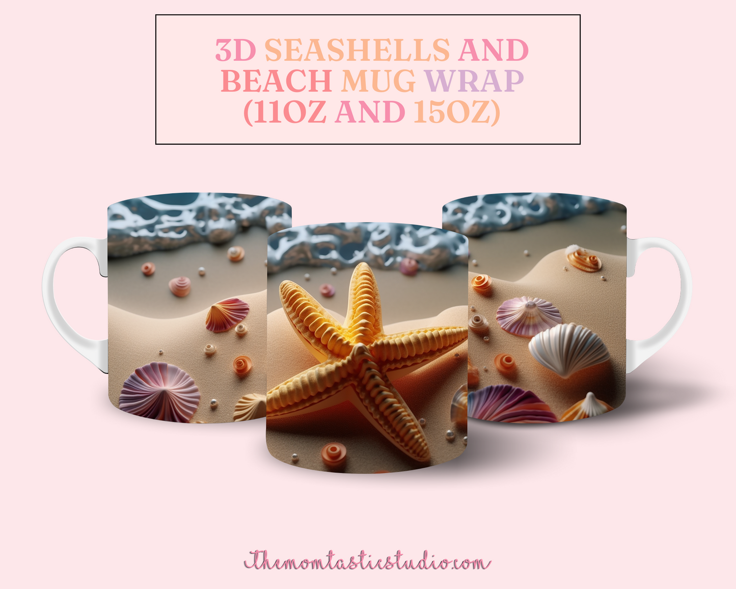 3D Seashells and Beach Mug Wrap (11OZ and 15OZ) - Commercial Use, 8 Designs, Beach Mug, Seashells Mug, Sublimation Wrap