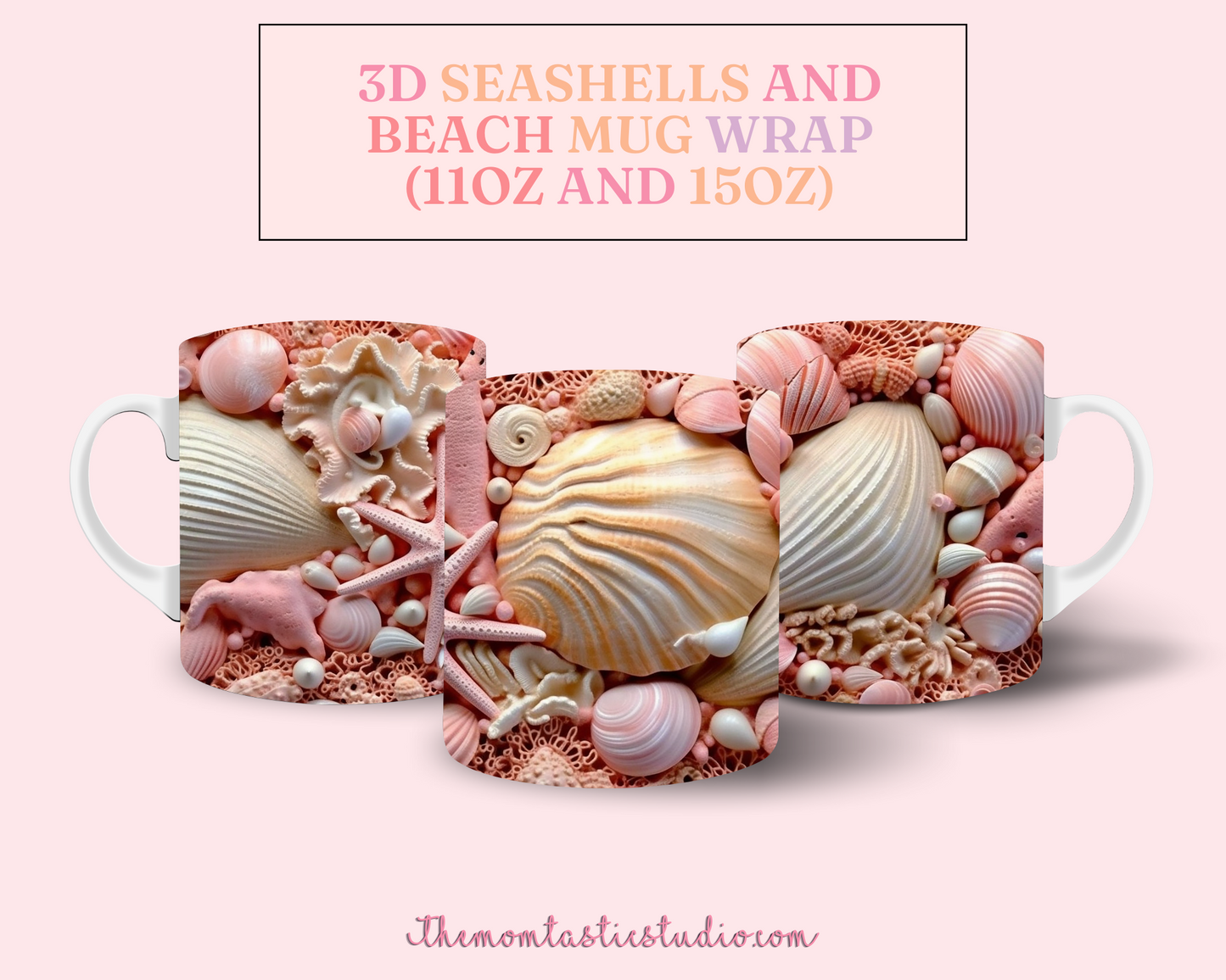 3D Seashells and Beach Mug Wrap (11OZ and 15OZ) - Commercial Use, 8 Designs, Beach Mug, Seashells Mug, Sublimation Wrap