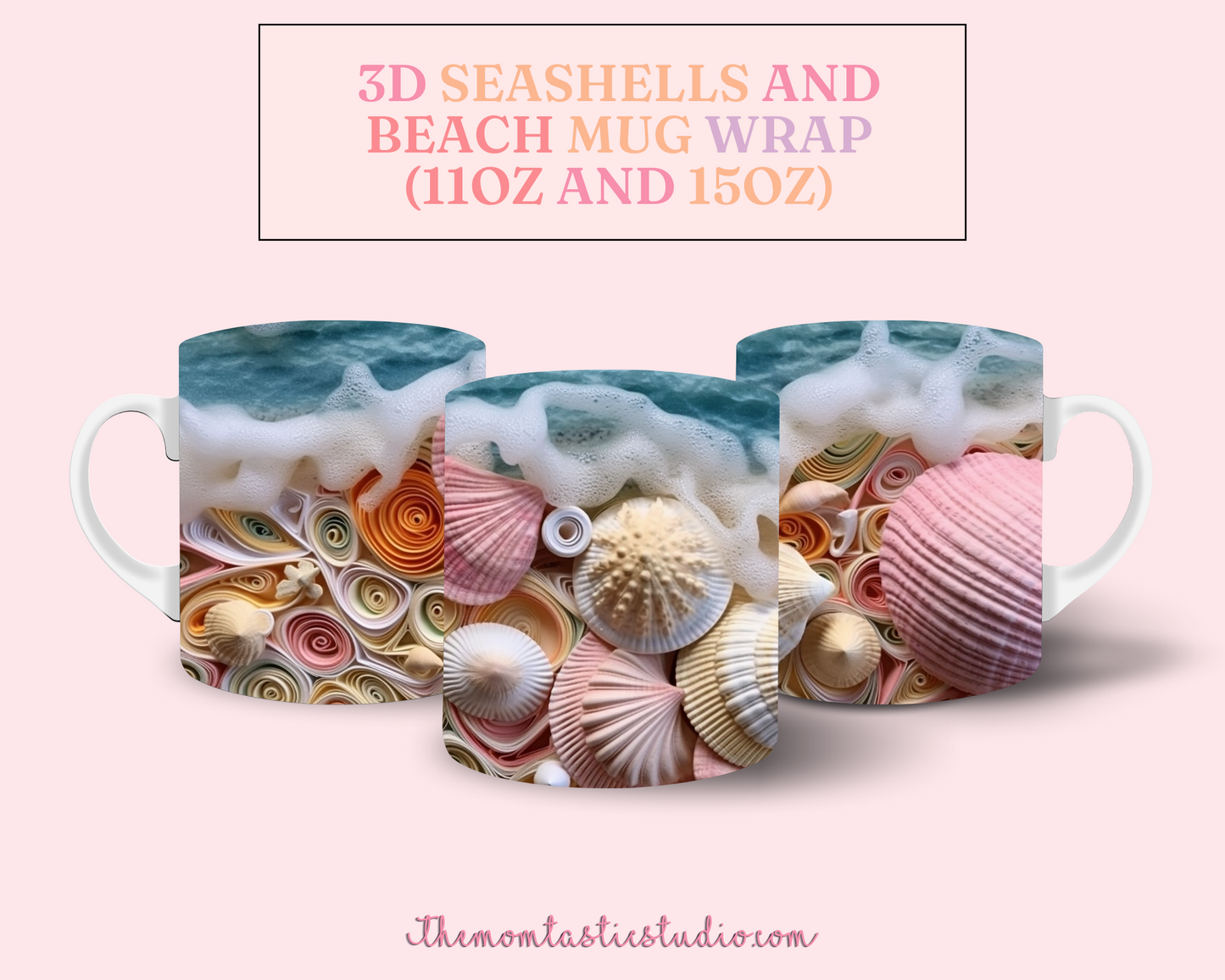 3D Seashells and Beach Mug Wrap (11OZ and 15OZ) - Commercial Use, 8 Designs, Beach Mug, Seashells Mug, Sublimation Wrap