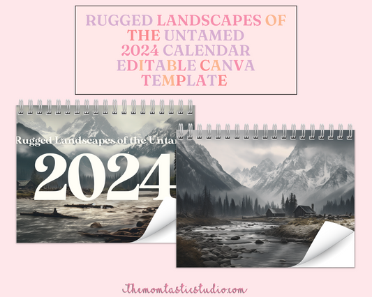 2024 Template | Rugged Landscapes Calendar Printable | Canva Editable | Commercial Use