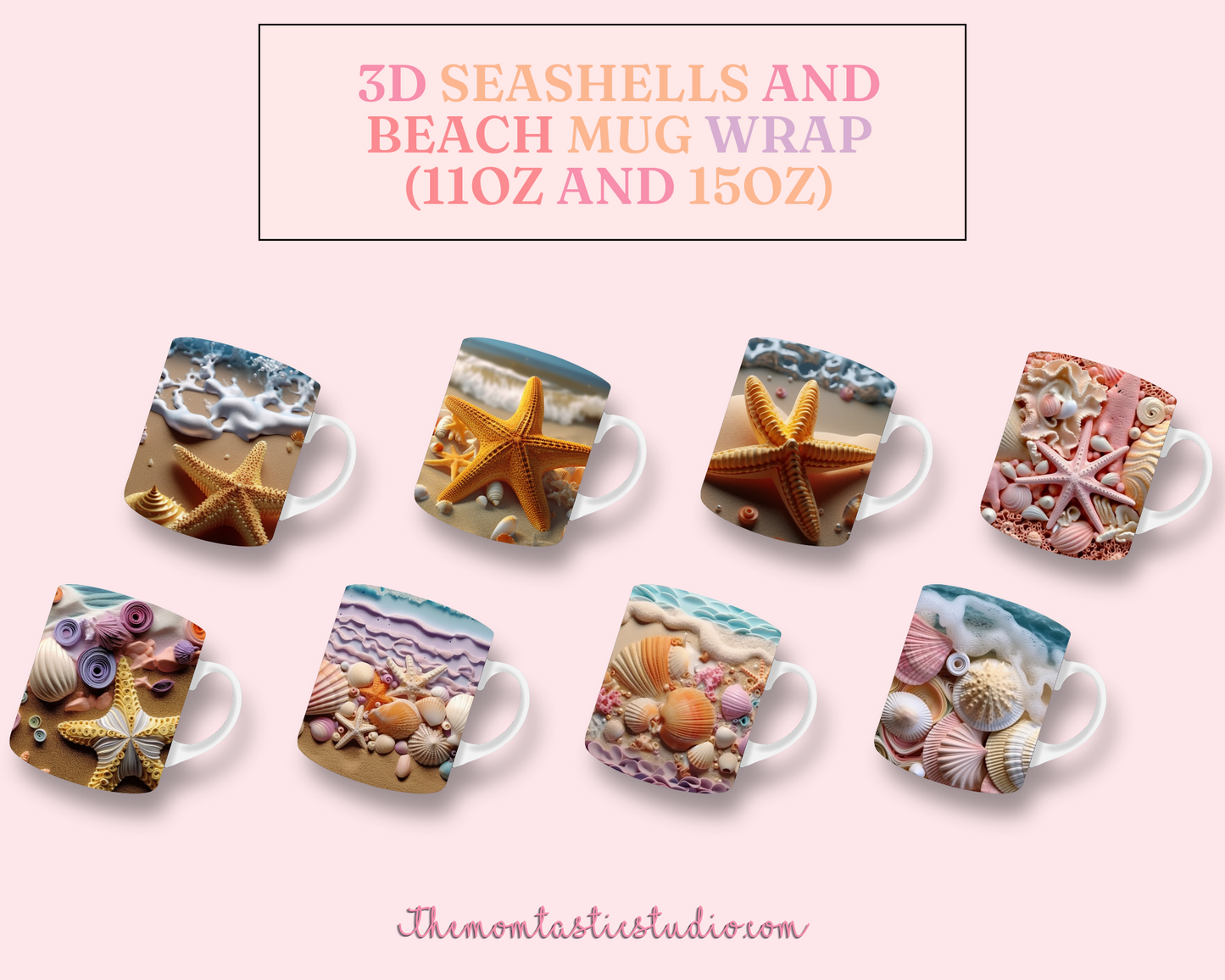 3D Seashells and Beach Mug Wrap (11OZ and 15OZ) - Commercial Use, 8 Designs, Beach Mug, Seashells Mug, Sublimation Wrap