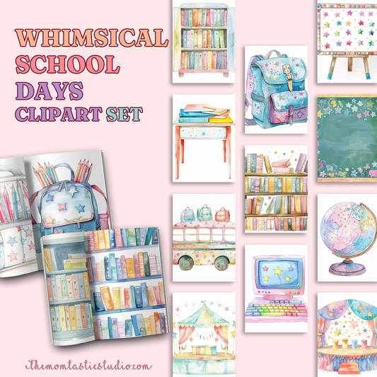 Whimsical School Days Clipart Set – Instant Download – 300 DPI - Commercial Use (Transparent PNG)