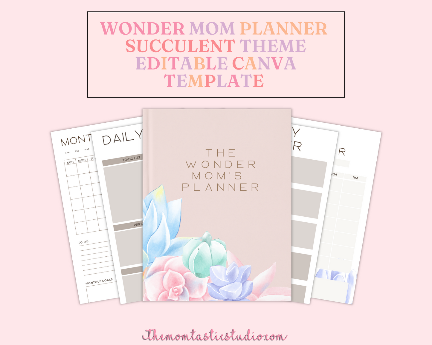 WonderMom Planner - Daily, Weekly, Monthly, Budget, Bills, Checklists, Lists, Notes, Reflections, Meal Plan, Chore Chart, Family Calendar, Shopping List Pages (Succulent Theme) - Canva Editable