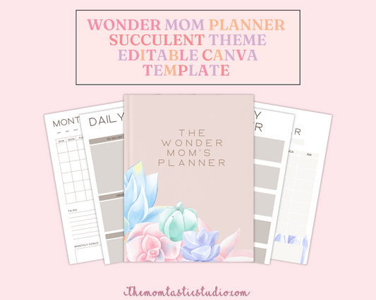WonderMom Planner - Daily, Weekly, Monthly, Budget, Bills, Checklists, Lists, Notes, Reflections, Meal Plan, Chore Chart, Family Calendar, Shopping List Pages (Succulent Theme) - Canva Editable