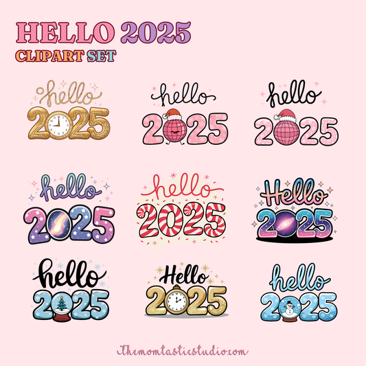 Hello 2025 Clipart Set - 300 DPI – Instant Download – Commercial Use (Transparent Files)