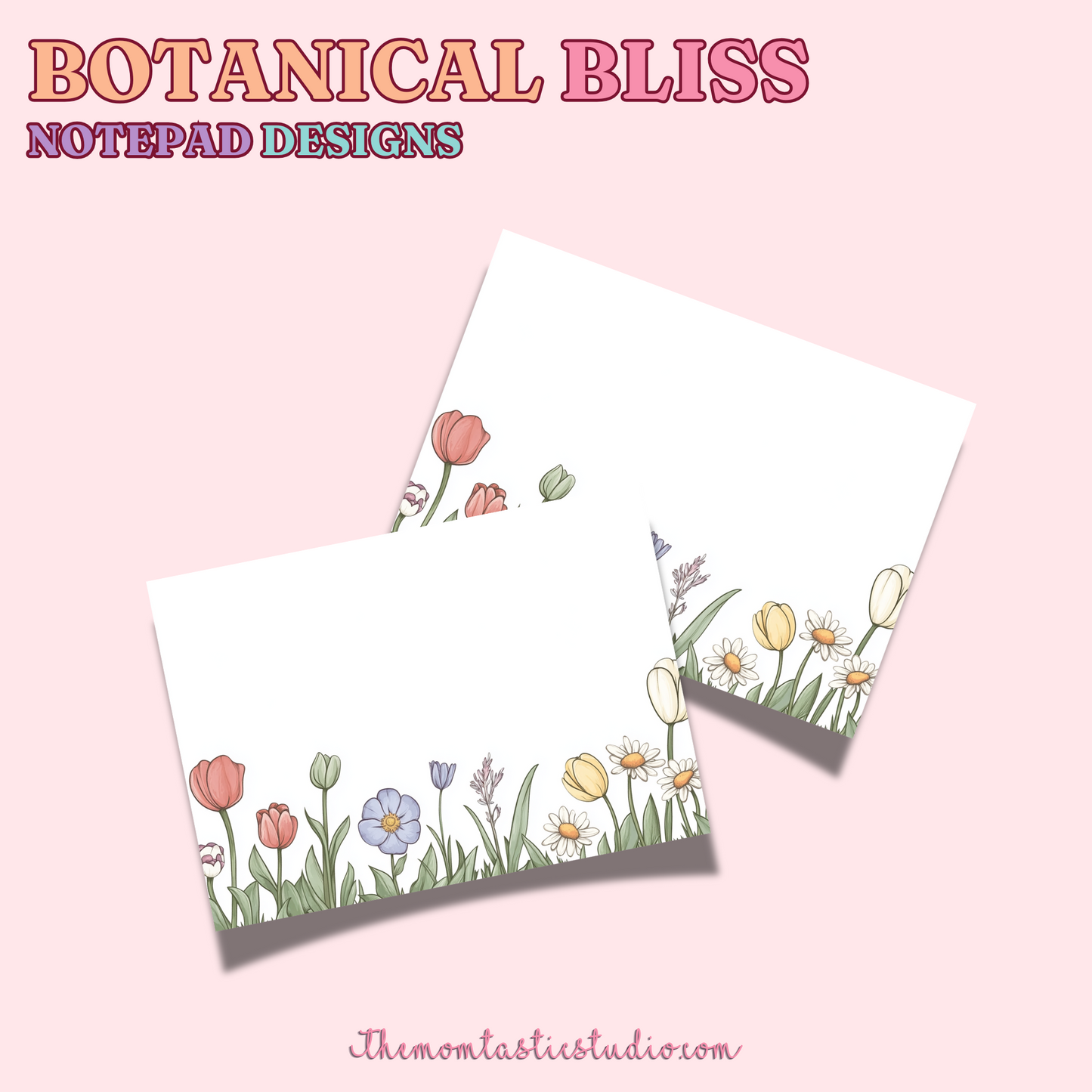 Botanical Bliss Notepad Bundle - PDF/PNG Files - Commercial Use