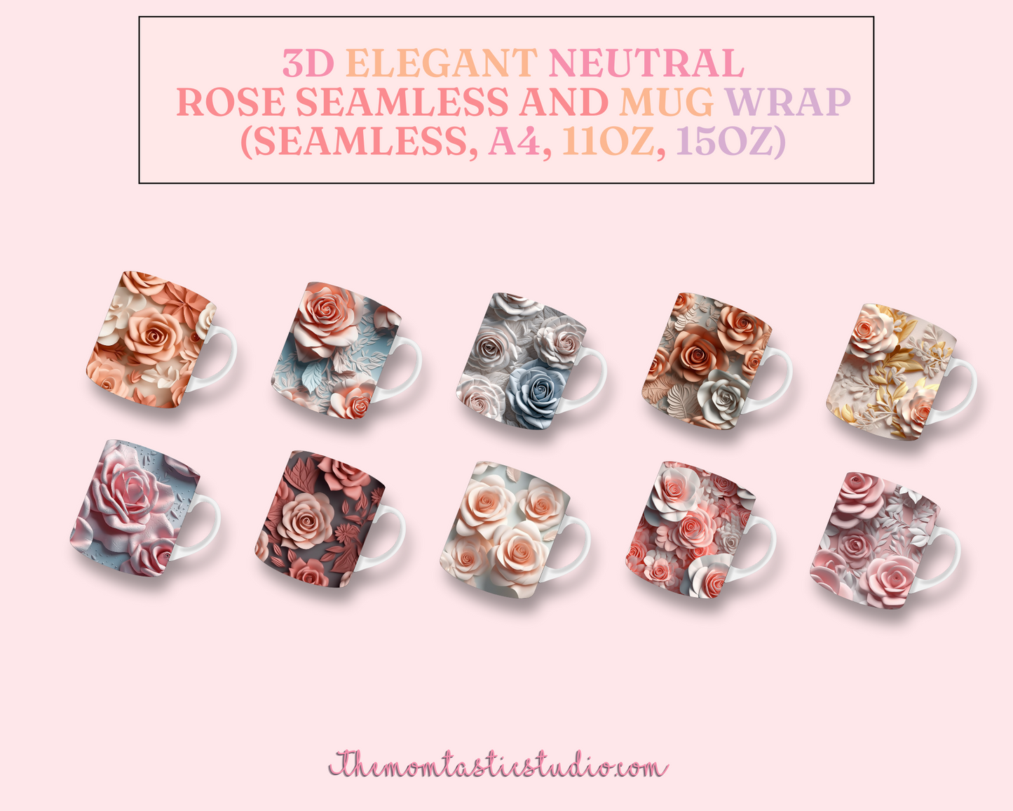 3D Elegant Neutral Rose Floral (Seamless, A4, and Mug Wrap Format) - Commercial Use, Floral Mug