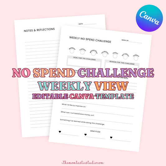 No Spend Challenge Weekly View Editable Canva Template – Instant Download – PLR (Rights to Resell)