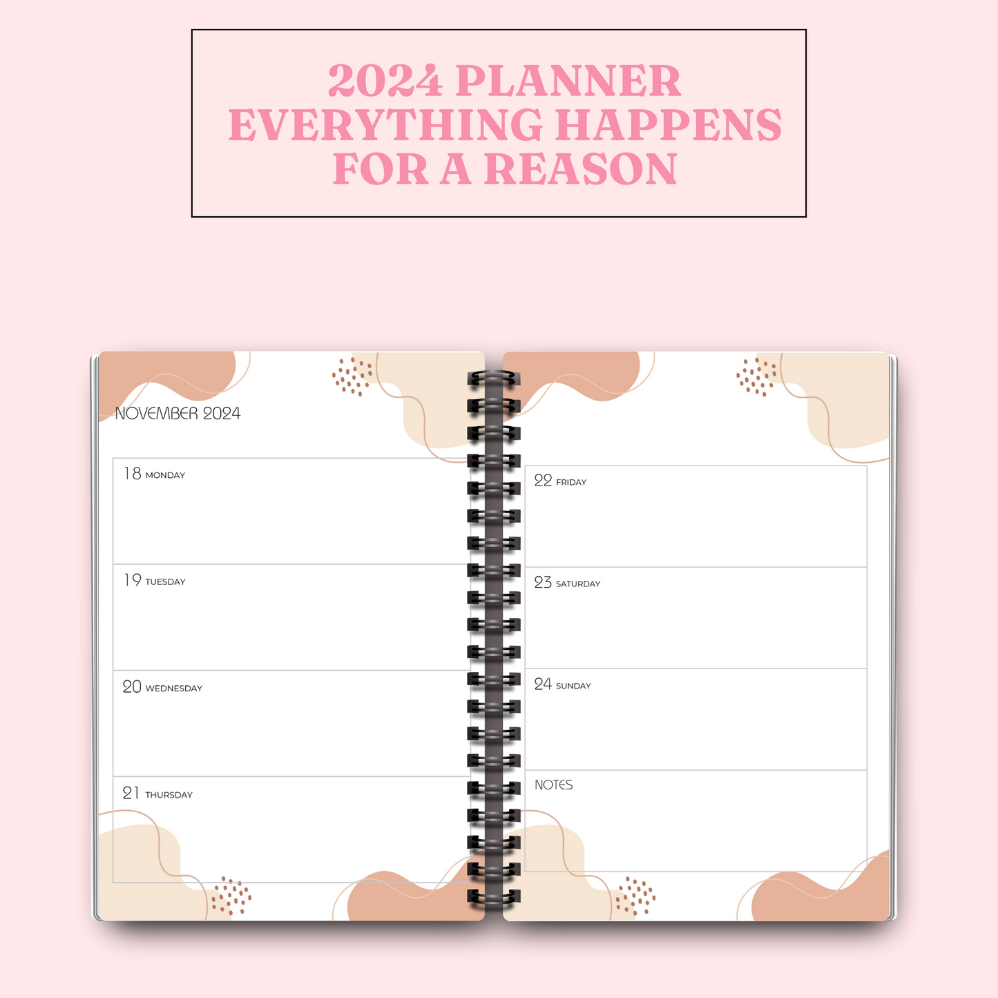 2024 Planner - Everything Happens for a Reason - Weekly Spread - Monthly View - PDF File