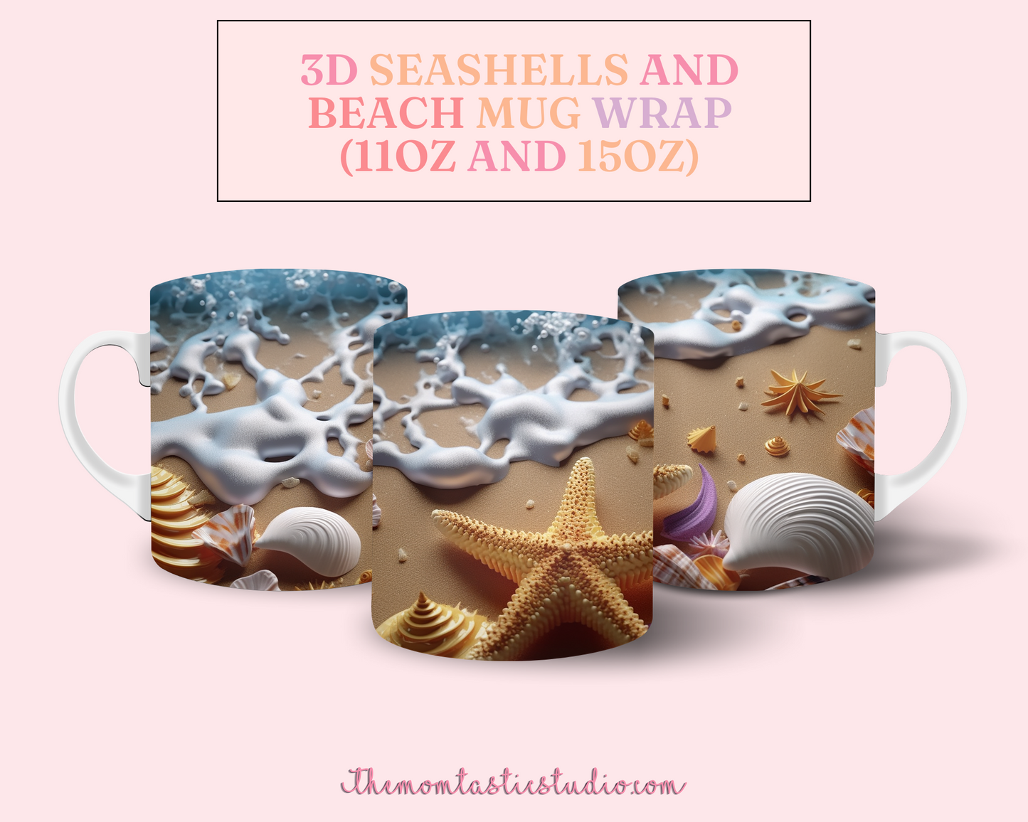 3D Seashells and Beach Mug Wrap (11OZ and 15OZ) - Commercial Use, 8 Designs, Beach Mug, Seashells Mug, Sublimation Wrap