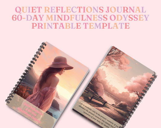 Quiet Reflections Journal – A 60-Day Mindfulness Odyssey – Inspiring & Motivational Prompts – A4 Size – Beautiful Front & Back Cover Illustration